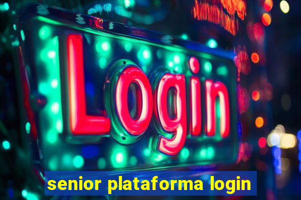 senior plataforma login